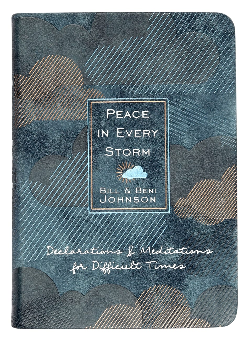 Peace in Every Storm: 52 Declarations & Meditations For Difficult Times Imitation Leather