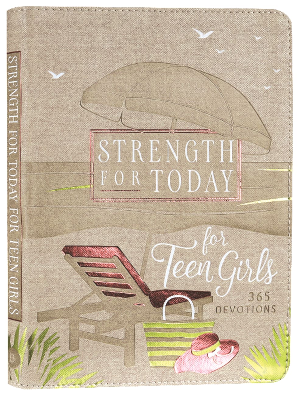 Strength For Today For Teen Girls: 365 Devotions Imitation Leather