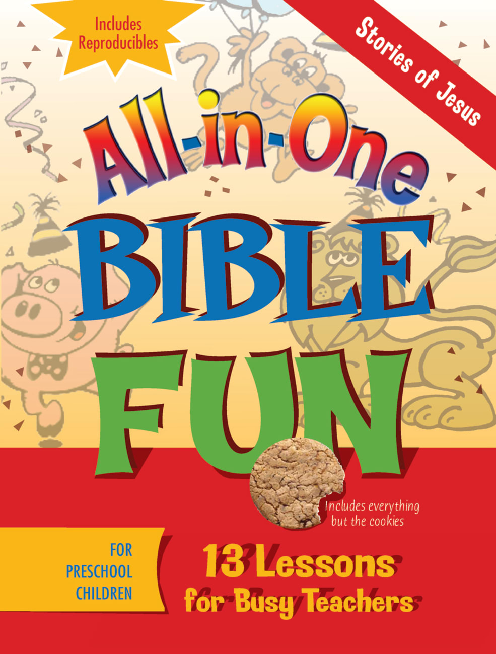 Stories of Jesus - Preschool (Bible Fun) (All In One Bible Fun Series) Paperback