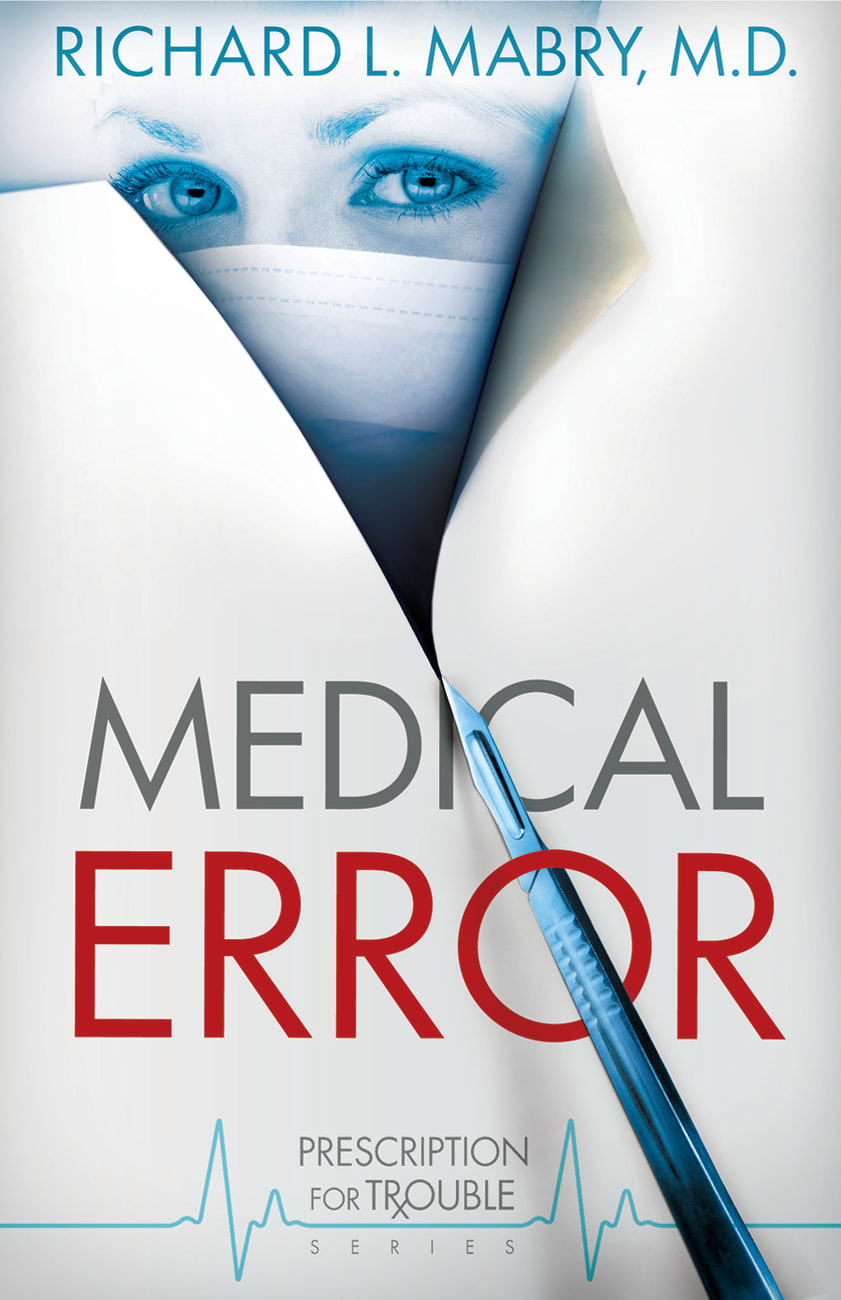 Medical Error (#02 in Prescription For Trouble Series) Paperback