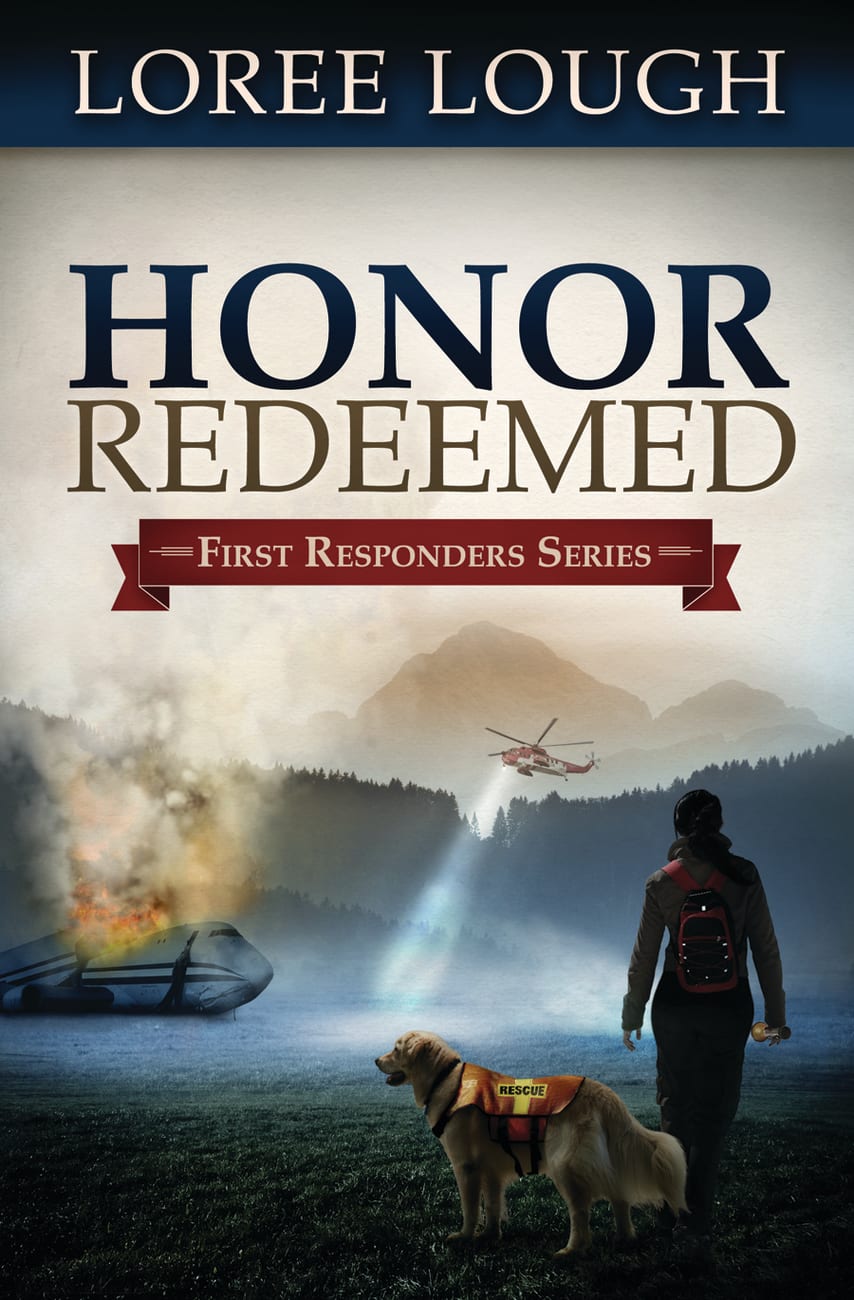 First Responders #02: Honor Redeemed (#02 in First Resonders Series) Paperback