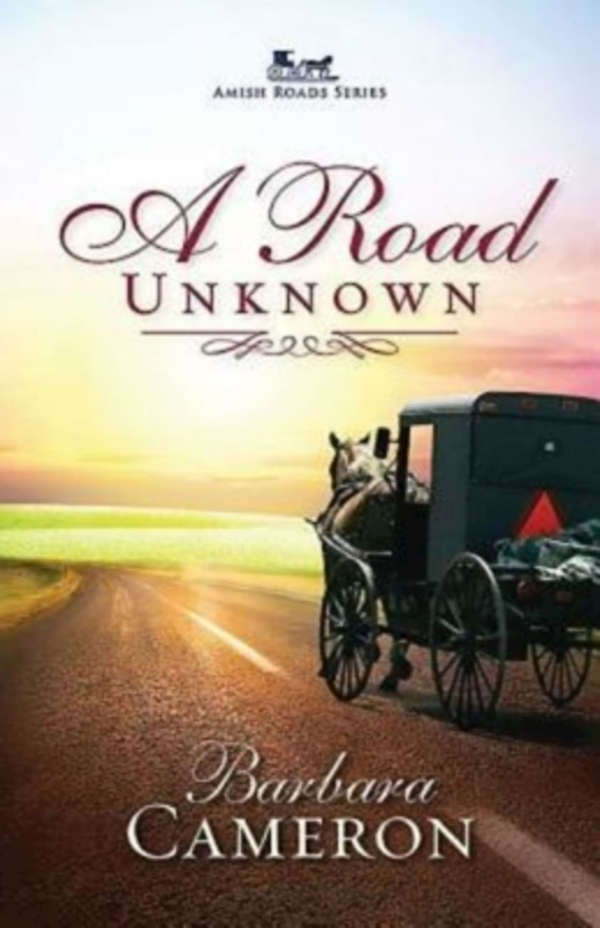 A Road Unknown (#01 in Amish Roads Series) Paperback