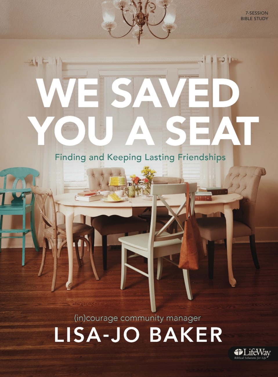 We Saved You a Seat (Bible Study Book) Paperback