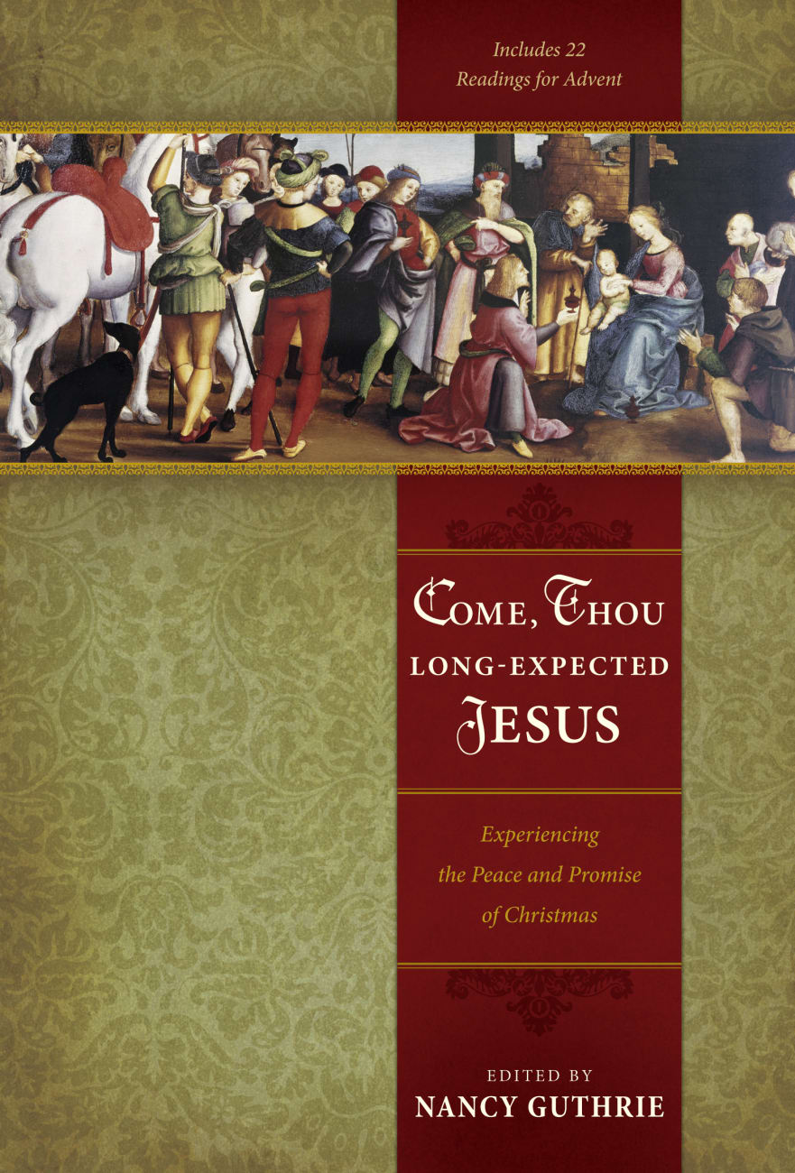 Come, Thou Long-Expected Jesus Paperback