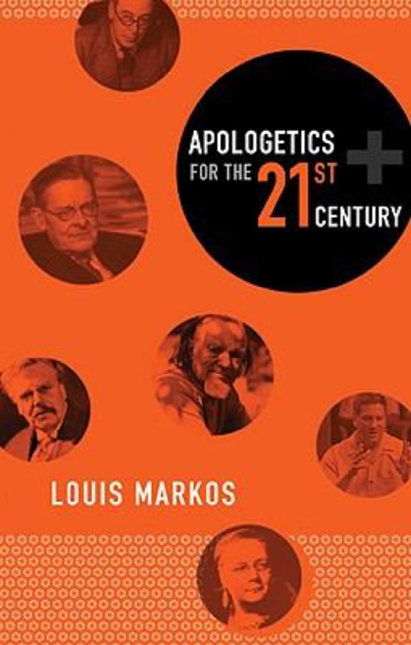 Apologetics For the Twenty-First Century Paperback