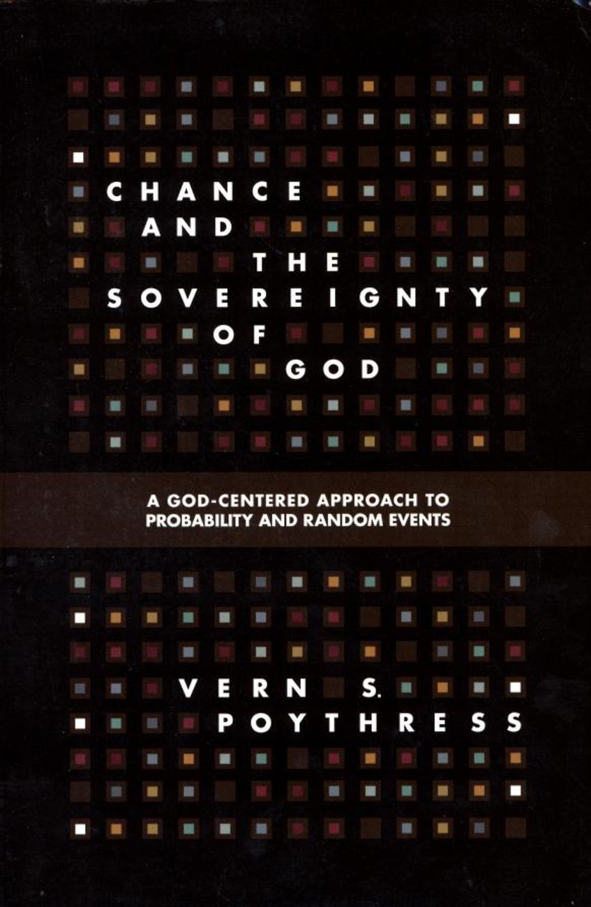 Chance and the Sovereignty of God Paperback