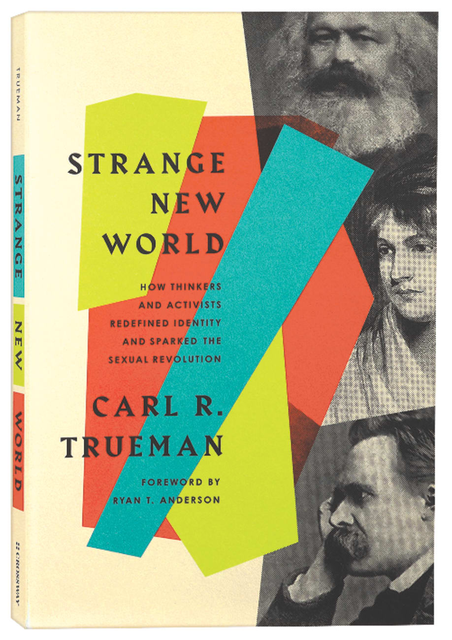 Strange New World by Carl Trueman | Koorong