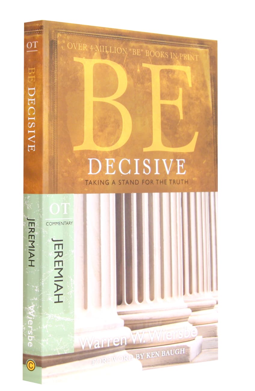 Be Decisive (Jeremiah) (Be Series) Paperback