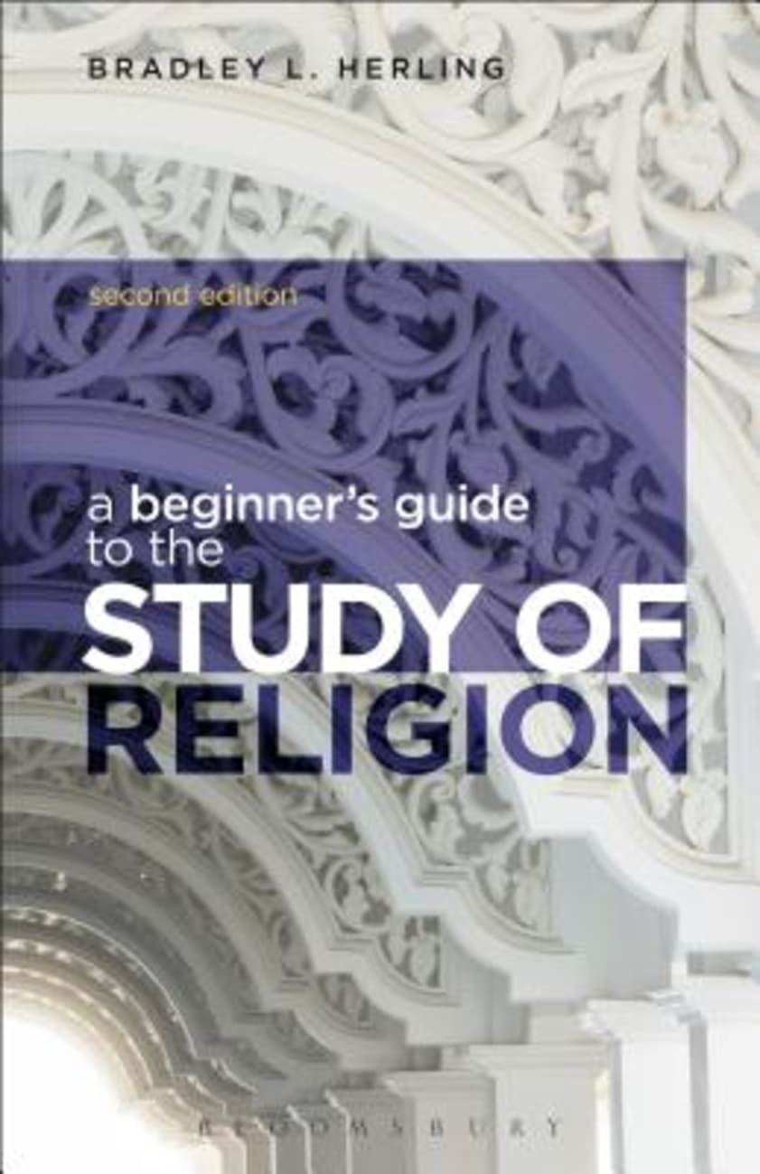 A Beginner's Guide to the Study of Religion (2nd Edition) Paperback