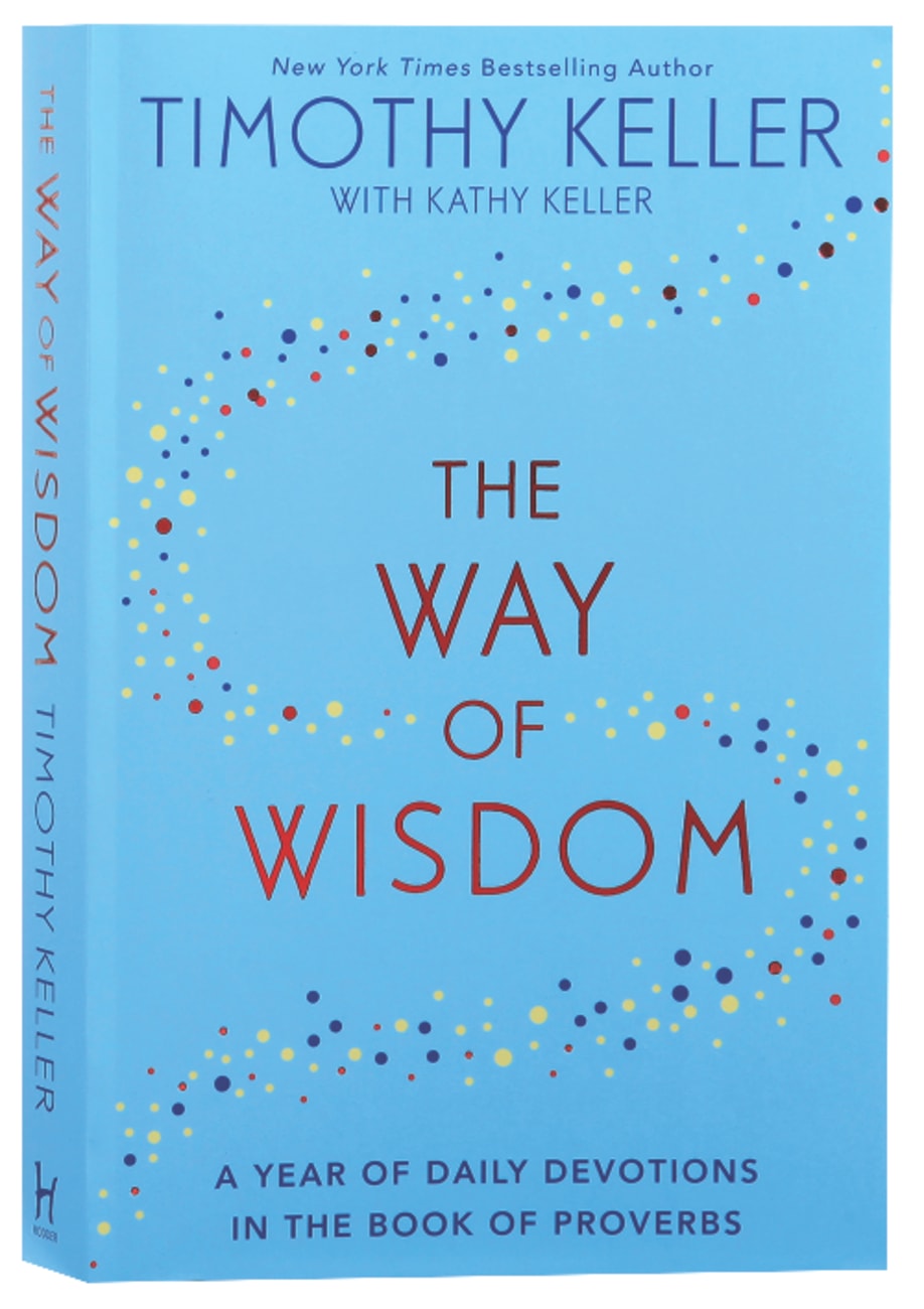 The Way of Wisdom by Kathy Keller | Koorong