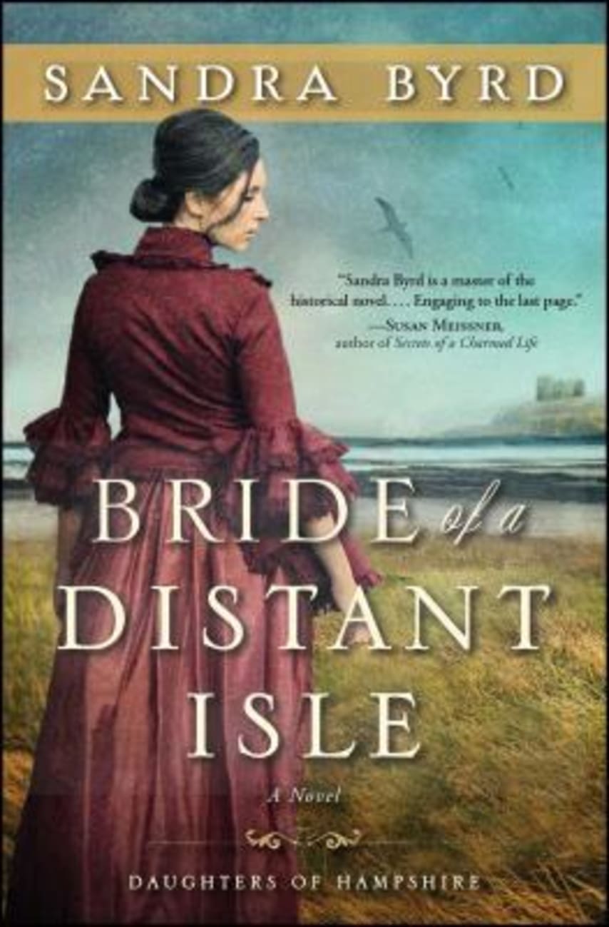 Daughters of Hampshire: The Bride of a Distant Isle: A Novel Paperback