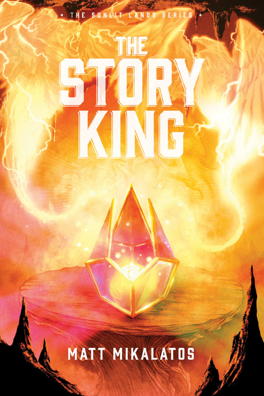 The Story King (#03 in Sunlit Lands Series) Paperback