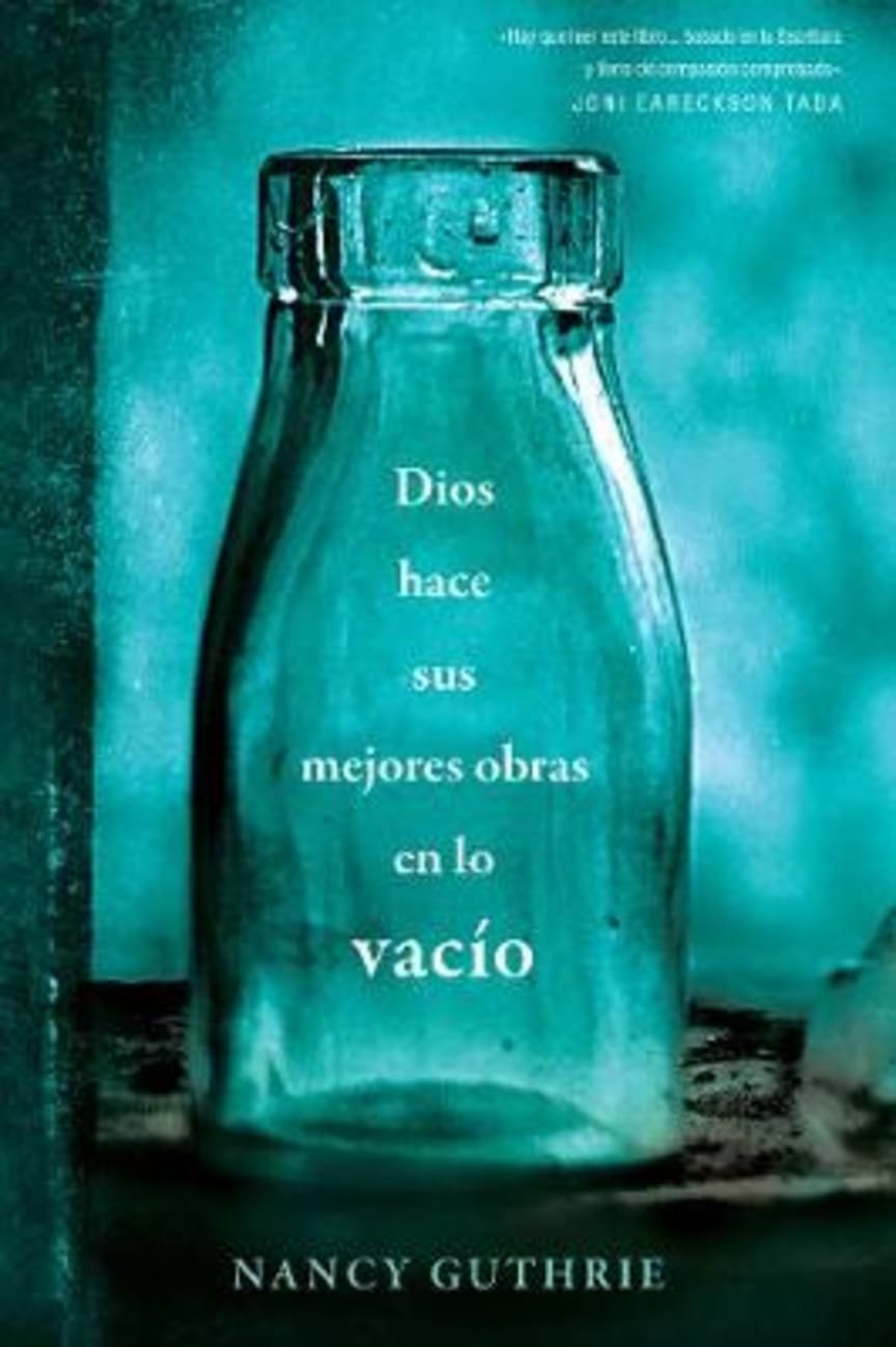 Dios Hace Sus Mejores Obras En Lo Vaco (Spanish) Paperback