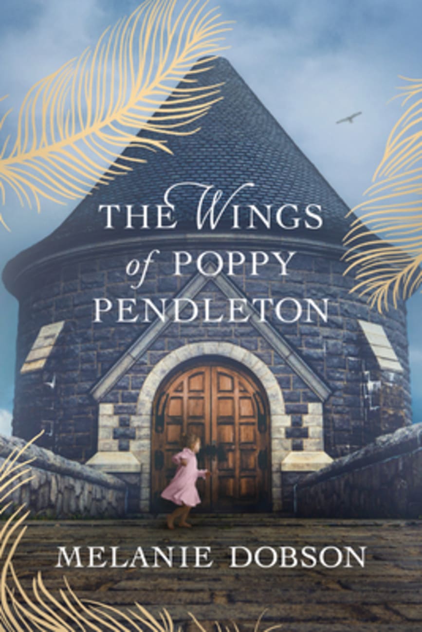 The Wings of Poppy Pendleton  Hardback