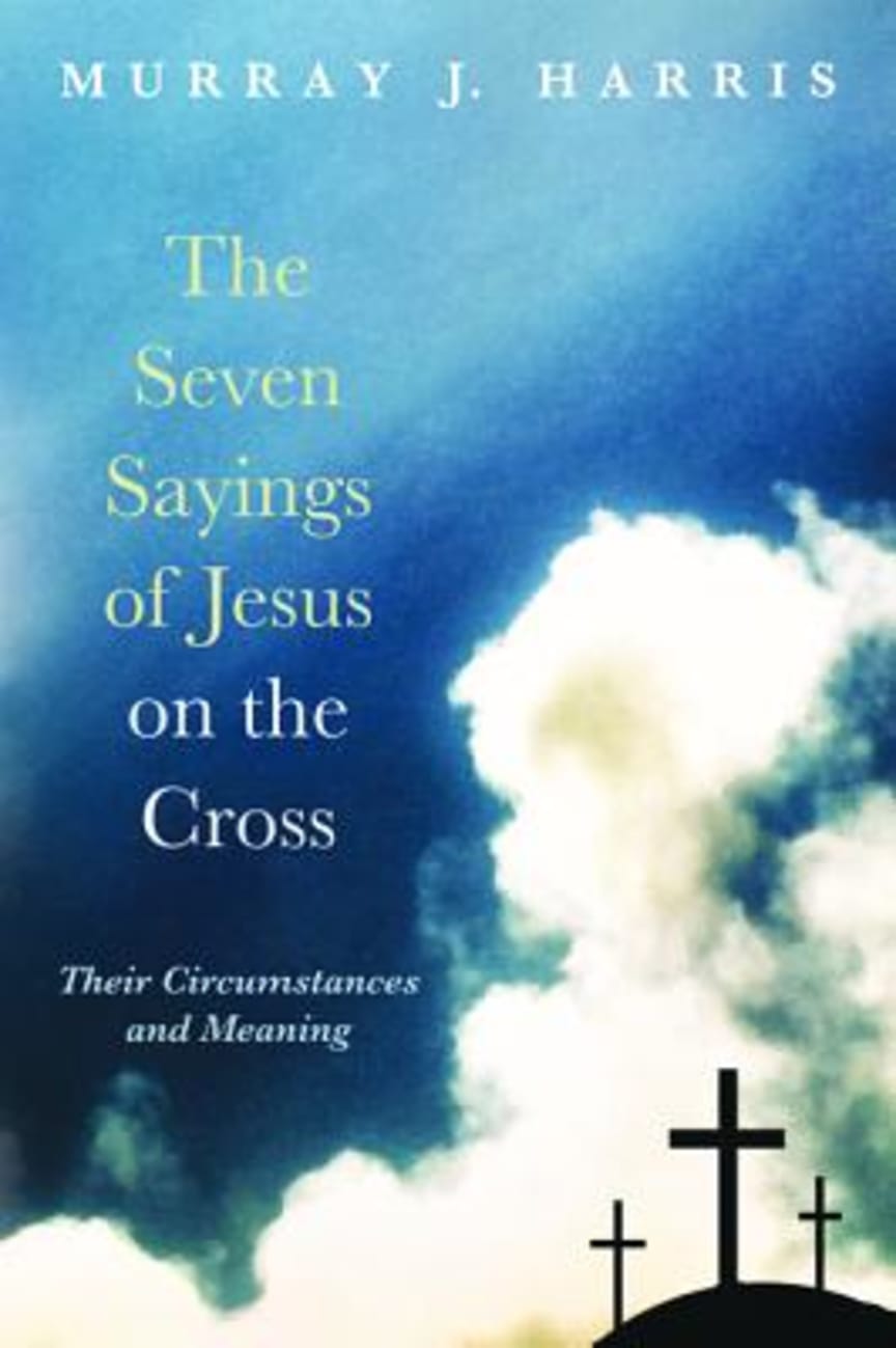 The Seven Sayings of Jesus on the Cross Paperback