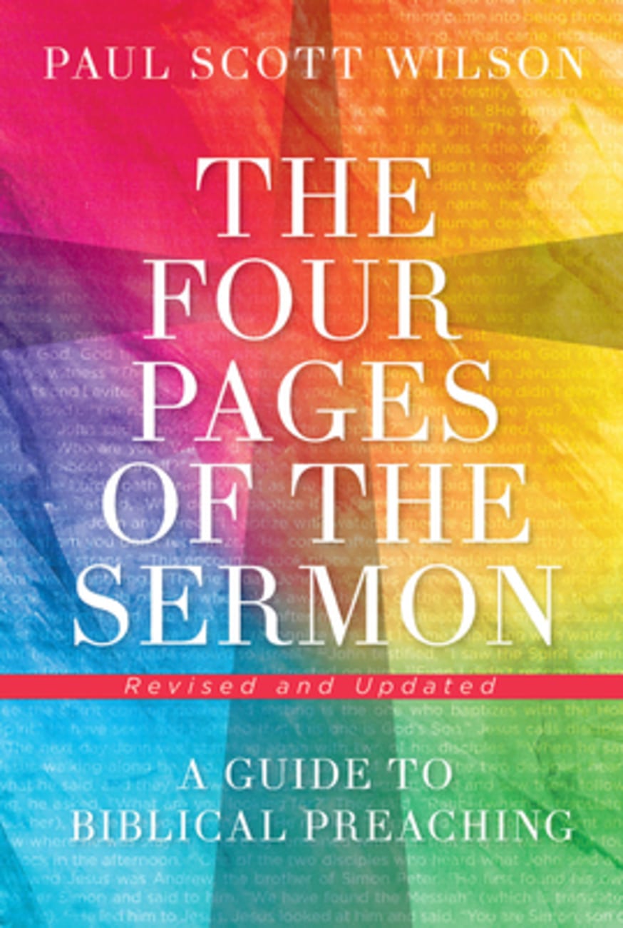 The Four Pages of the Sermon: A Guide to Biblical Preaching Paperback
