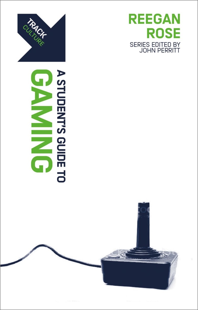 Gaming: A Student's Guide to Gaming (Track Series) Paperback