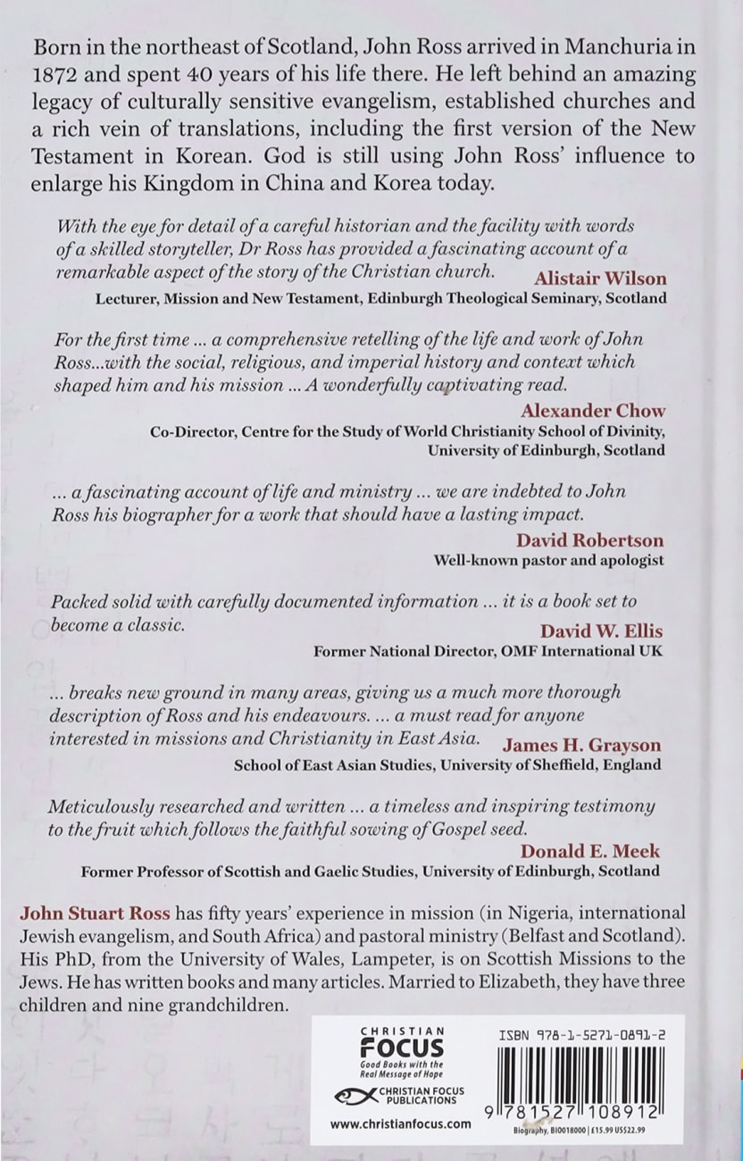 The Power and the Glory: John Ross and the Evangelisation of Manchuria and Korea Hardback