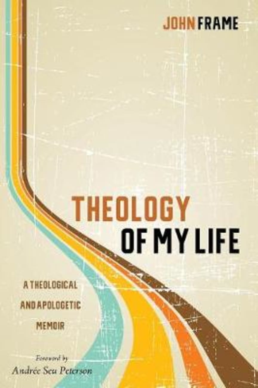 Theology of My Life Paperback