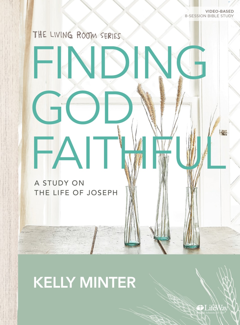 Finding God Faithful: A Study on the Life of Joseph (8 Sessions) (Bible Study Book) Paperback