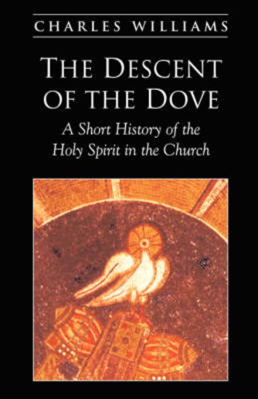 The Descent of the Dove Paperback