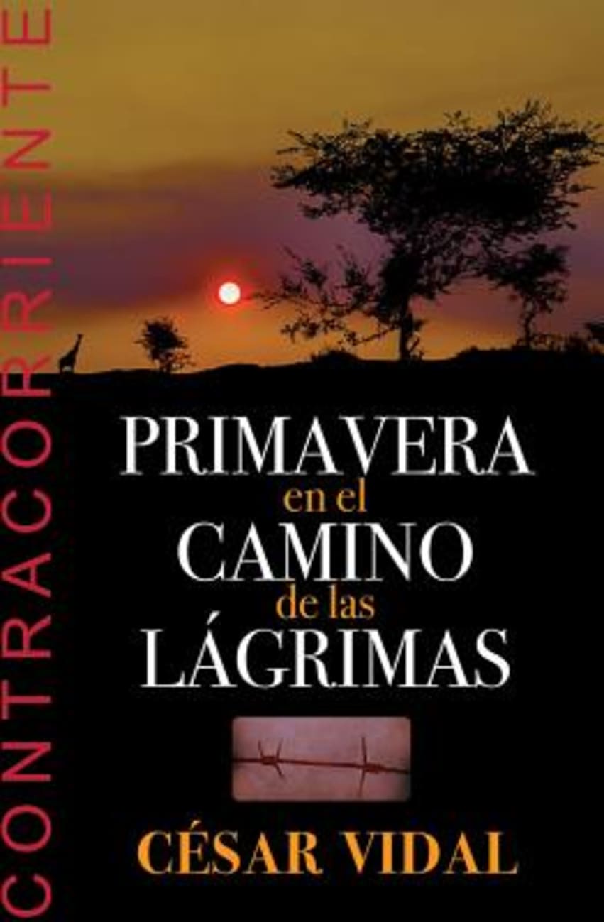 Primavera En El Camino De Las Lagrimas (Spanish) Paperback