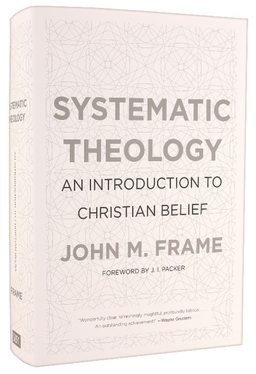 Systematic Theology: An Introduction to Christian Belief Hardback