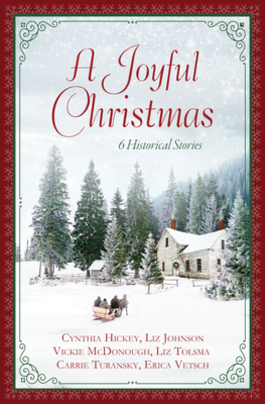 A Joyful Christmas: 6 Historical Stories Paperback