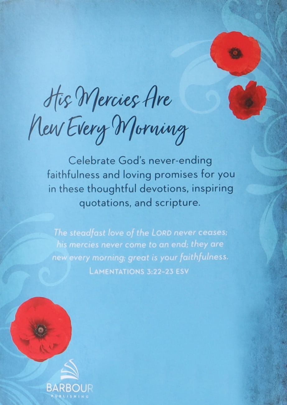 New Every Morning: Devotions Celebrating God's Faithfulness Paperback