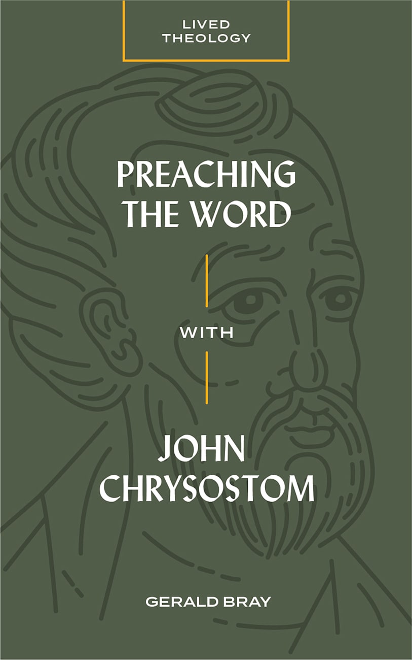 Preaching the Word With John Chrysostom Paperback