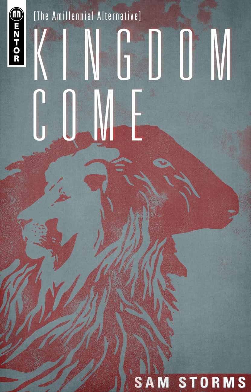 Kingdom Come: The Amillennial Alternative Hardback