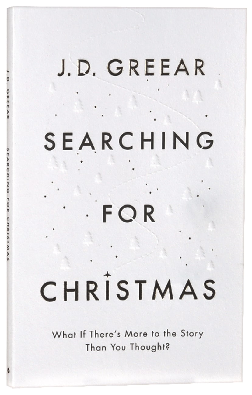 Searching For Christmas: What If There's More to the Story Than You Thought? A4 Size Paperback