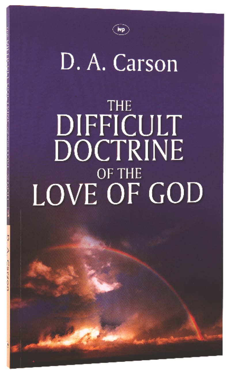 The Difficult Doctrine of the Love of God Large Format Paperback