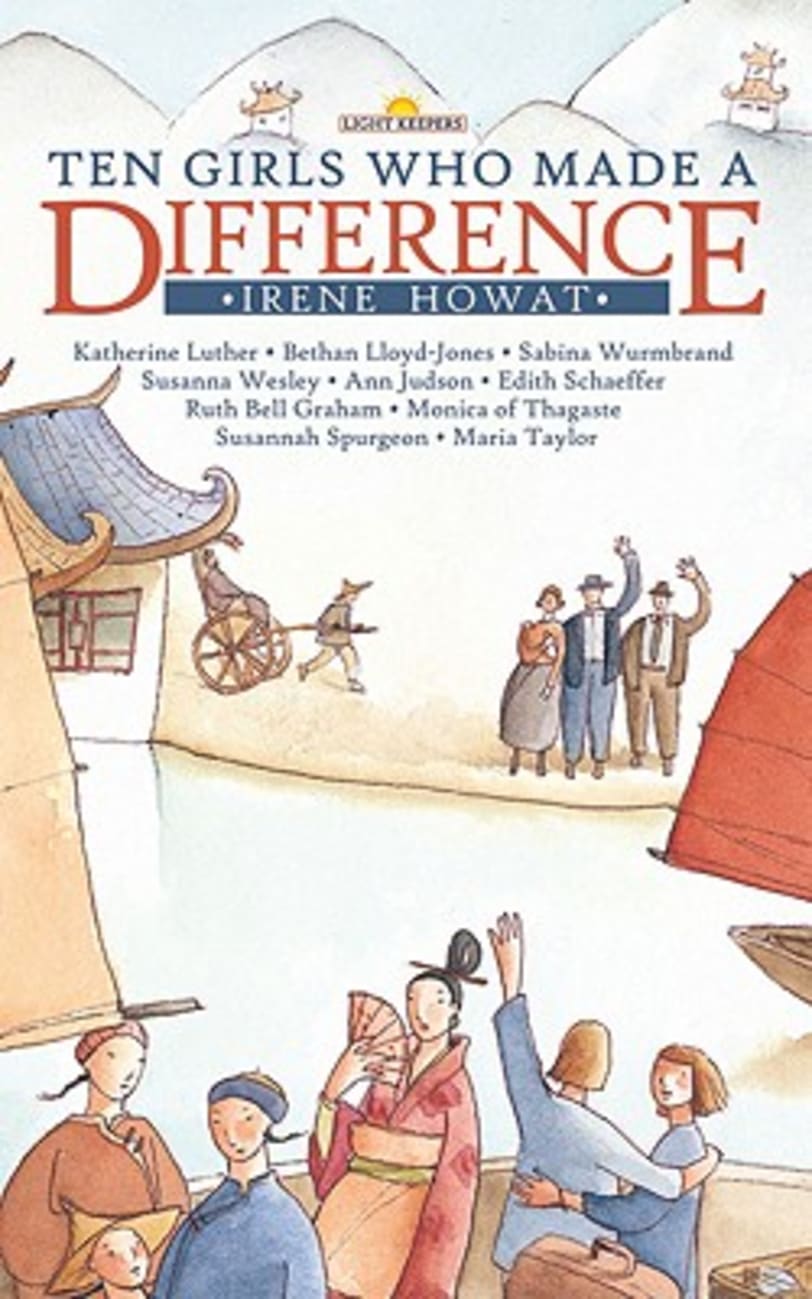 Ten Girls Who Made a Difference (Lightkeepers Series) Mass Market Edition