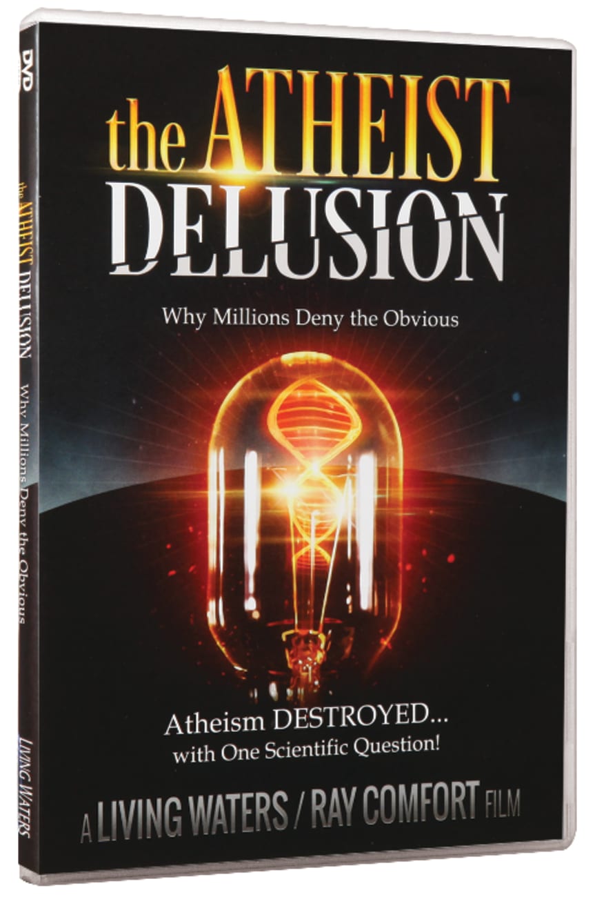 The Atheist Delusion DVD