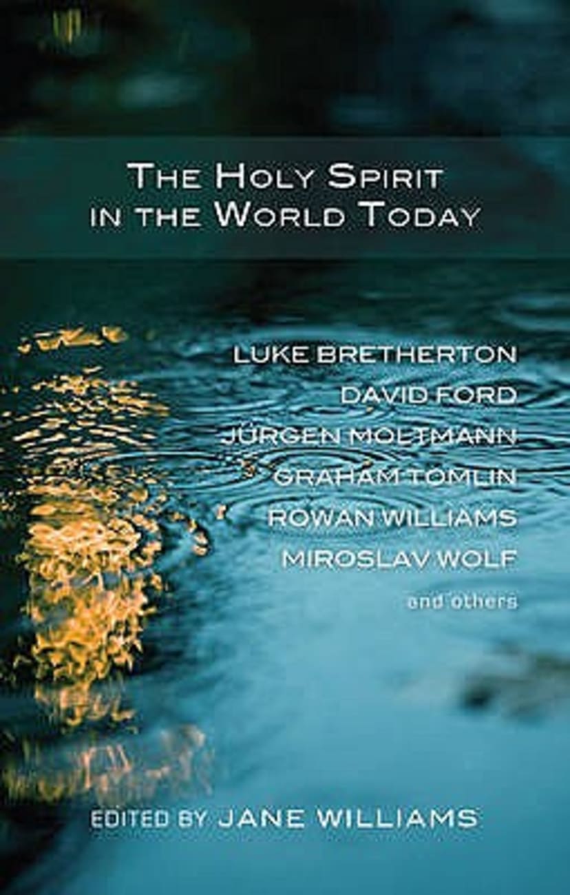 The Holy Spirit in the World Today Paperback