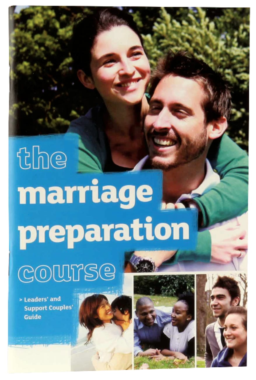 The Leaders' and Support Couples' Guide (Marriage Preparation Course) Paperback