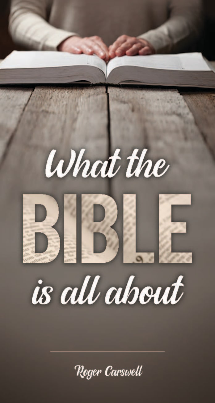 What the Bible is All About Booklet