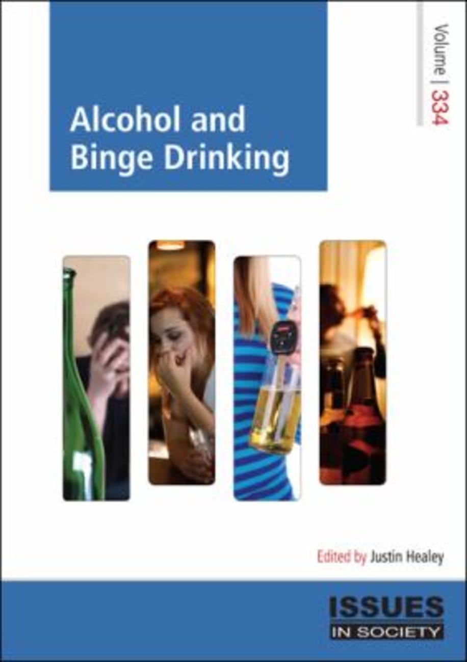 Alcohol and Binge Drinking (#334 in Issues In Society Series) Paperback
