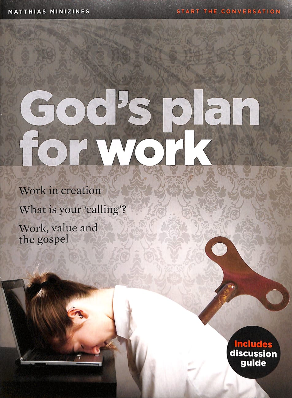 God's Plan For Work (Matthias Minizines Series) Magazine