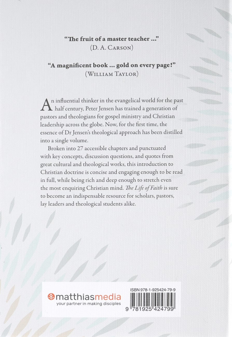 The Life of Faith: An Introduction to Christian Doctrine Hardback