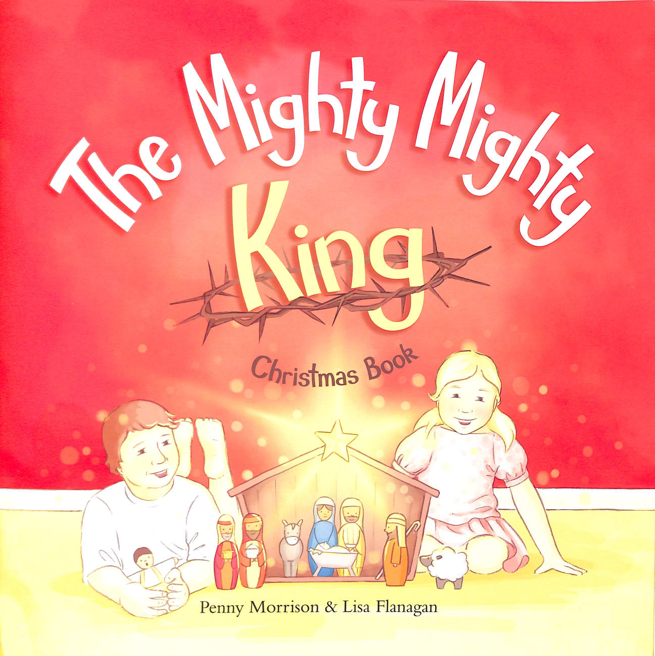 The Mighty, Mighty King Christmas Book Paperback