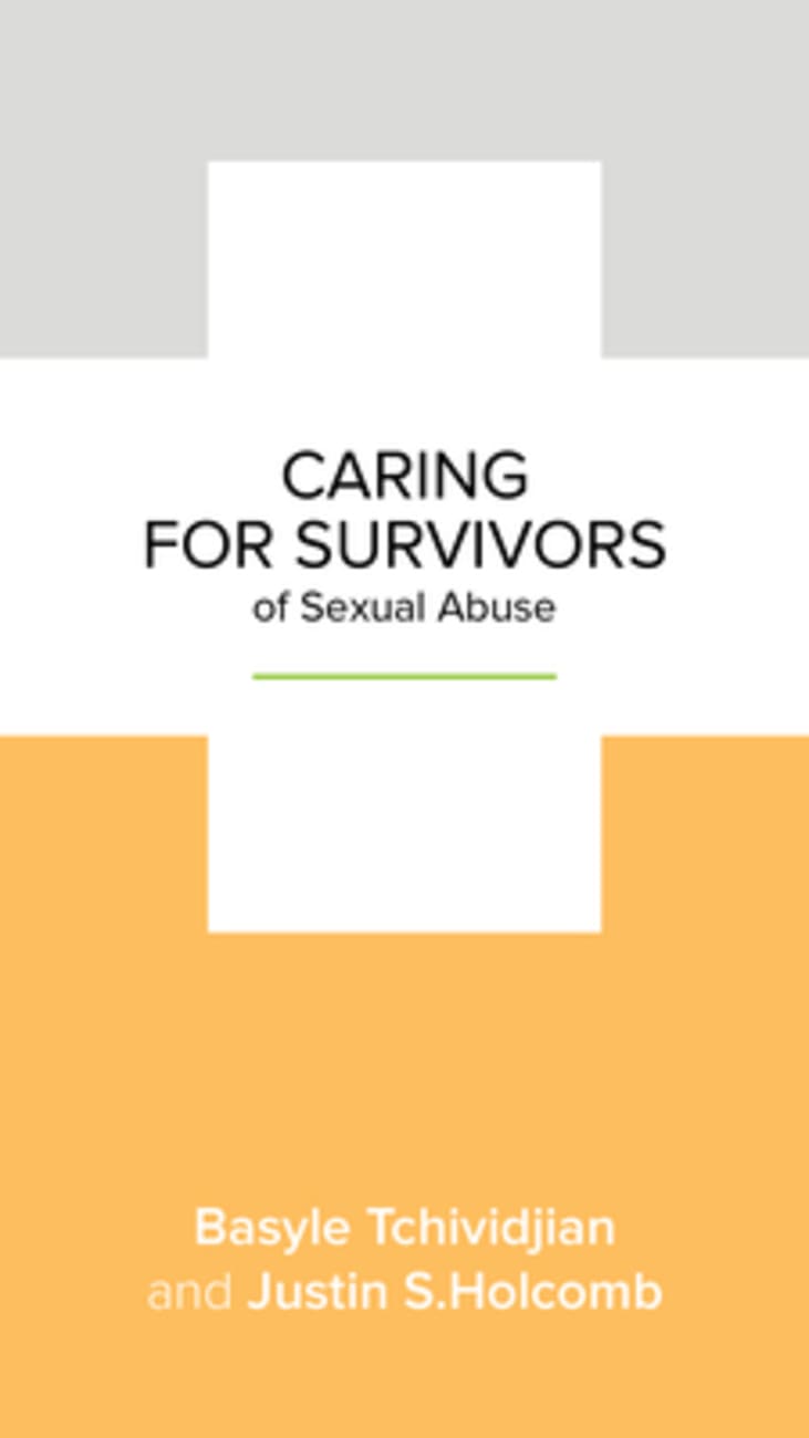 Caring For Survivors of Sexual Abuse (Leadership Issues Mini Books Series) Booklet
