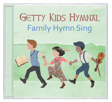 Getty Kids Hymnal: Family Hymn Sings Compact Disc