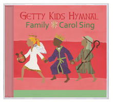 Getty Kids Hymnal: Family Carol Sing Compact Disc