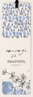 Bookmark With Tassel: Courage is Beautiful Stationery
