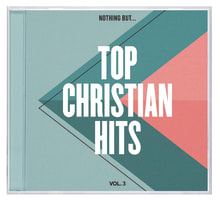 Nothing But... Top Christian Hits Volume 3 Compact Disc