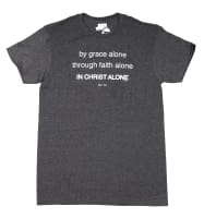 T-Shirt: By Grace Alone, Through Faith Alone, Medium, Round Neck, Charcoel Heather, Eph 2:8