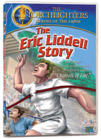 The Eric Liddell Story (Torchlighters Heroes Of The Faith Series) DVD