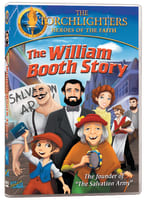 The William Booth Story (Torchlighters Heroes Of The Faith Series) DVD